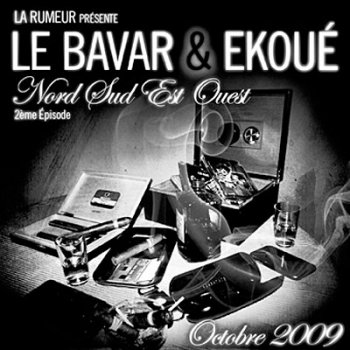 Le Bavar Et Ekoue-Nord Sud Est Ouest (2eme Episode) 2009