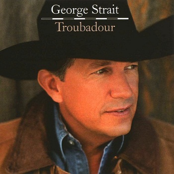 George Strait - Troubadour (2008)