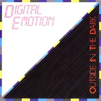 Digital Emotion - Outside In The Dark [Reissue] (1996)