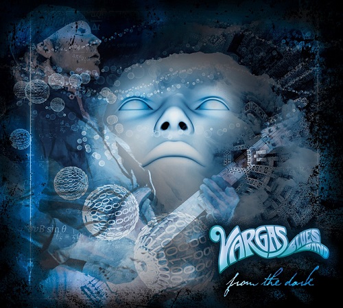 Vargas Blues Band - From The Dark (2014)