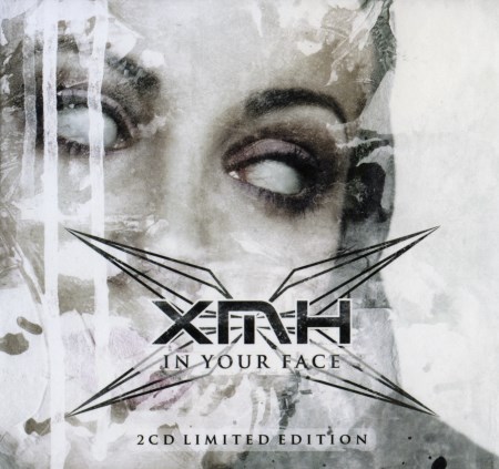 XMH - In Your Face [2CD] (Limited Edition) (2014)