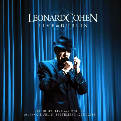 Leonard Cohen - Live In Dublin [3 CD] (2014)