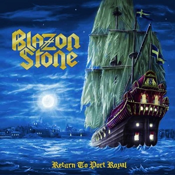 Blazon Stone - Return To Port Royal (2013)