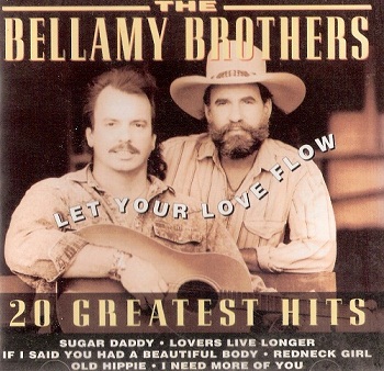 The Bellamy Brothers - Let Your Love Flow (1995)