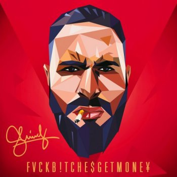 Shindy-FVCKB!TCHE$GETMONE&#165; (Deluxe Edition) 2014