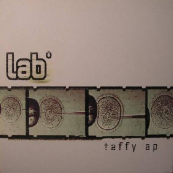 Lab° - Taffy Ap (2002)