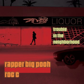 Rapper Big Pooh And Roc C-Trouble In The Neighborhood 2014
