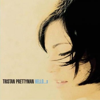 Tristan Prettyman - Hello...X (2008)