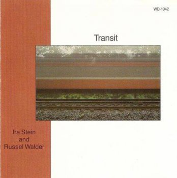 Ira Stein & Russel Walder - Transit (1986)