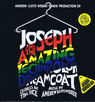 Andrew Lloyd Webber  - Joseph And The Amazing Technicolor Dreamcoat (1991)