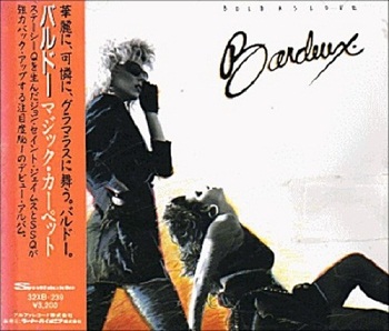 Bardeux - Bold As Love (Japan Edition) (1988)