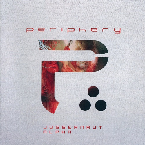 Periphery - Juggernaut: Alpha (2015)