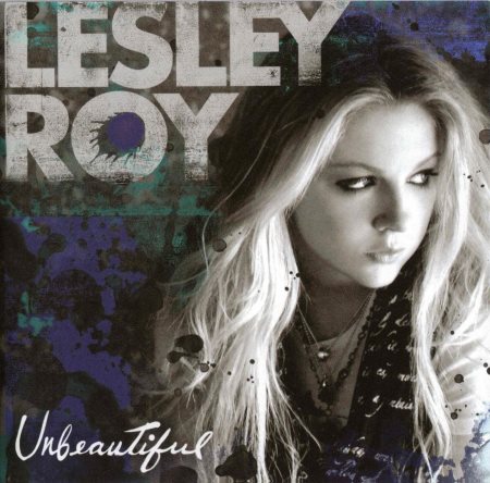 Lesley Roy - Unbeautiful (2008)