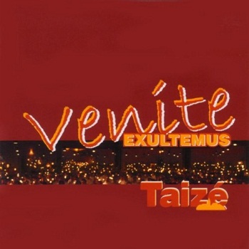 Taize - Venite Exultemus (2001)