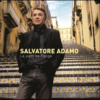 Salvatore Adamo - La Part De L'ange (2007)