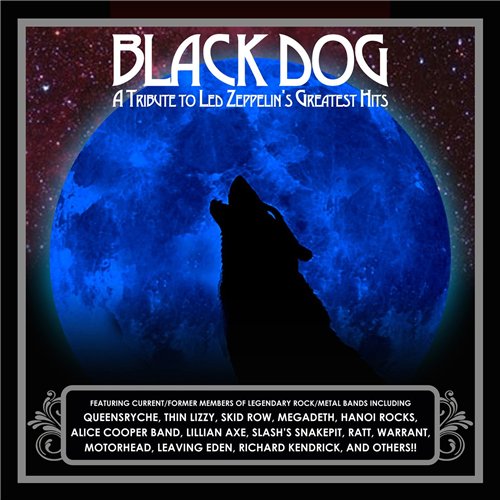 VA - Black Dog: A Tribute To Led Zeppelin's Greatest Hits (2014)
