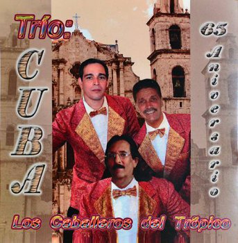 Trio Cuba - 65 Aniversario (2005)