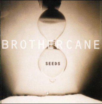 Brother Cane - Seeds (1995)