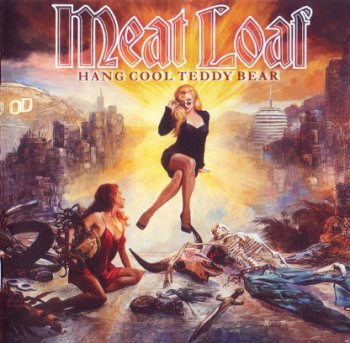 Meat Loaf - Hang Cool Teddy Bear 2CD (2010)