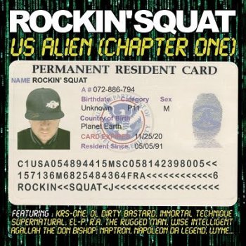 Rockin Squat-US Alien Chapter One 2011