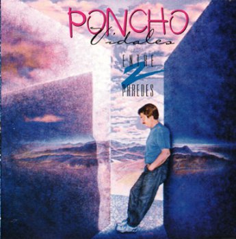 Alfonso (Poncho) Vidales - Entre 2 Paredes (1995)
