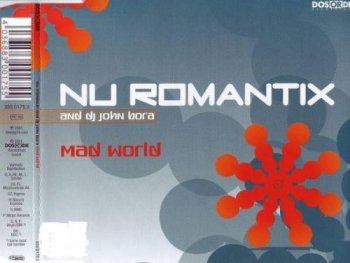 Nu Romantix And DJ John Bora - Mad World (2001)