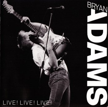 Bryan Adams - Live! Live! Live! (1988)
