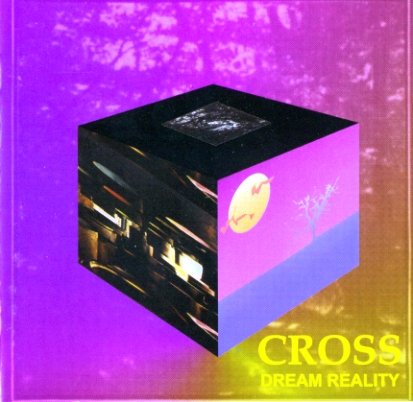 Cross - Dream Reality (1997)