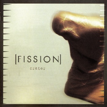 Fission - Crater (2004)