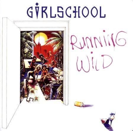 Girlschool - Running Wild (1985) [2014]