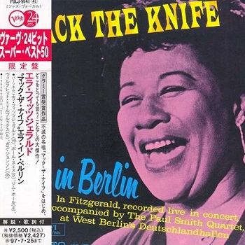 Ella Fitzgerald - Mack the Knife: Ella in Berlin (Japan Edition) (1995)