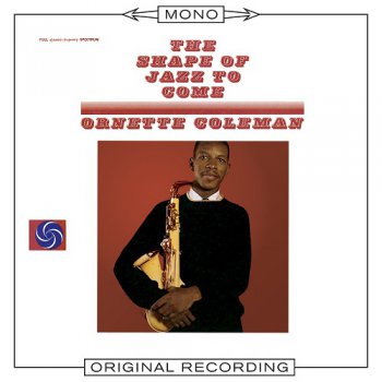 Ornette Coleman - The Shape of Jazz To Come (1959/2014)