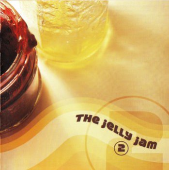 The Jelly Jam - The Jelly Jam 2 (2004)