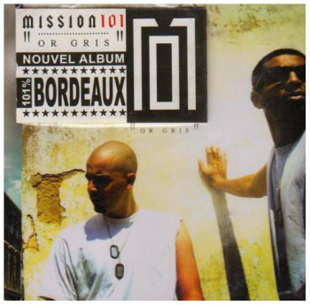 Mission 101-Or Gris 2004 