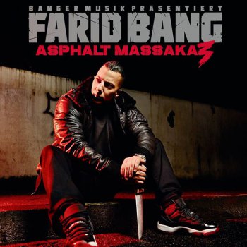 Farid Bang-Asphalt Massaka 3 (Limited Deluxe Edition) 2015