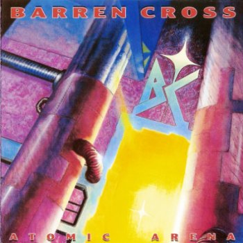 Barren Cross - Atomic Arena 1988 (Reissue 2003)
