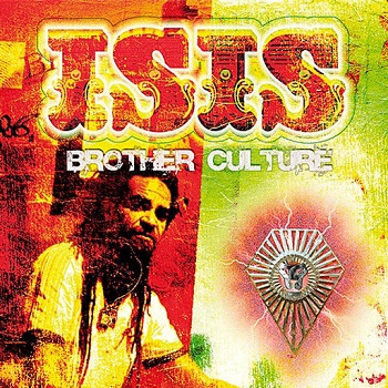 Brother Culture - Isis (2008)