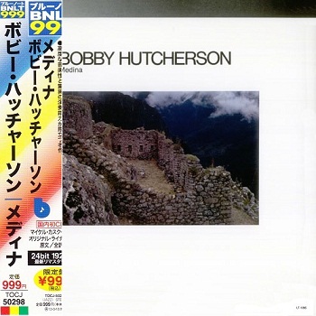 Bobby Hutcherson - Medina (Japan Edition) (2012)
