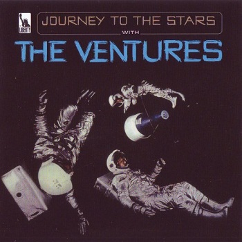 The Ventures - Journey To The Stars [Remastered] (2001)