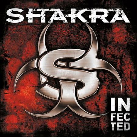 Shakra - Infected [Limited Edition] (2007)