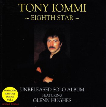 Tony Iommi feat Glenn Hughes - Eighth Star (2000) [Bootleg]