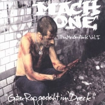 Mach One-Das Meisterstueck Vol.1 Guter Rap Gedeiht Im Dreck 2005