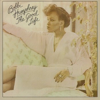 Bobbi Humphrey - The Good Life [Expanded Edition] (2014)