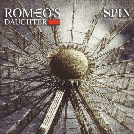 Romeo's Daughter - Spin (2015)
