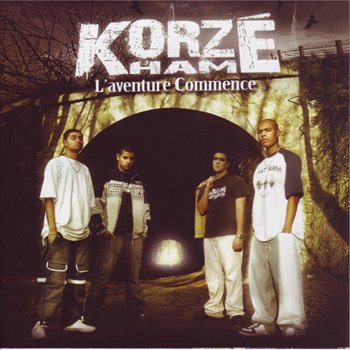 Korze Ham-L'aventure Commence 2006