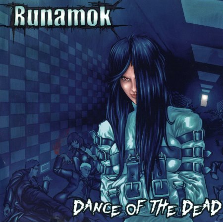 Runamok - Dance Of The Dead (2005)
