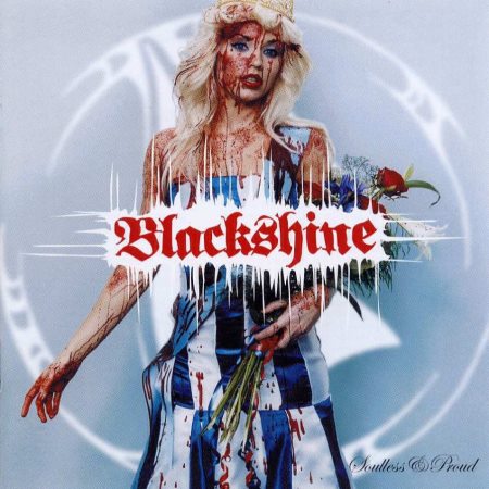 Blackshine - Soulless & Proud (2001)