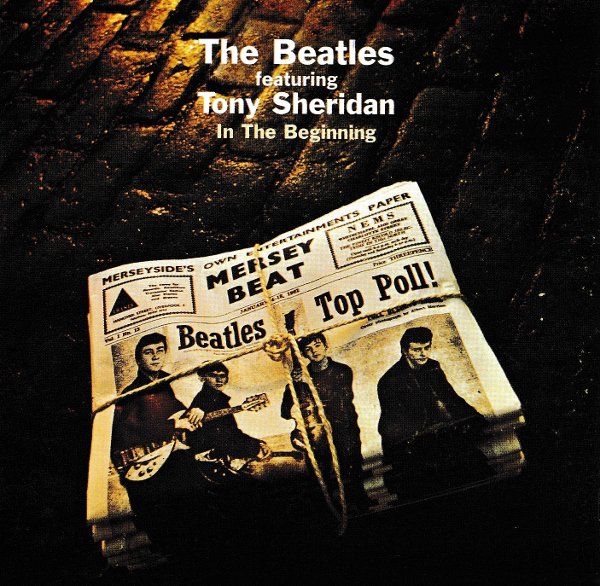 The Beatles Featuring Tony Sheridan - In The Beginning (1964/ 2000)