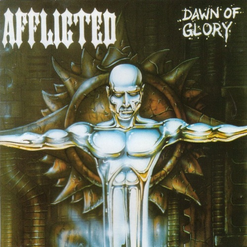 Afflicted - Dawn Of Glory (1995)