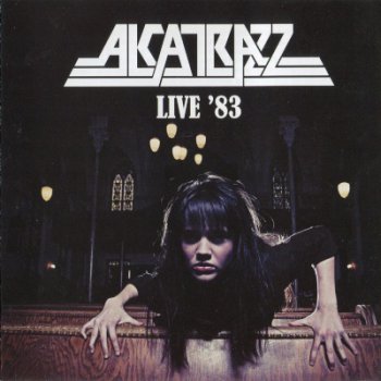 Alcatrazz - Live ’83 (2010) 